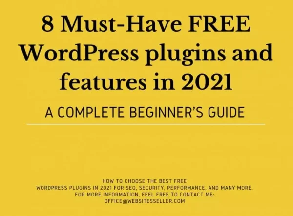 8 Must-Have WordPress Plugins and Features in 2021