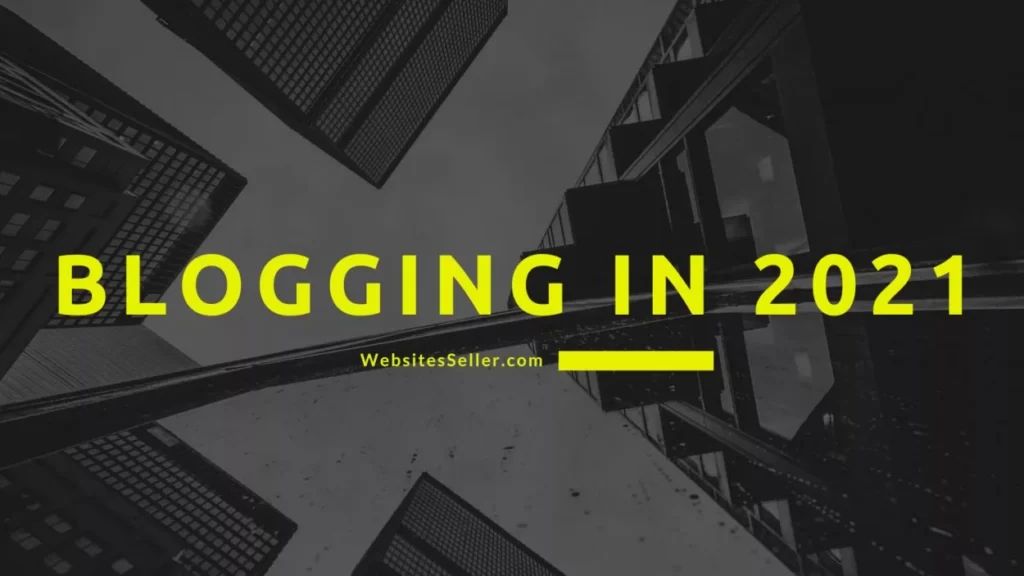 Few Steps To Consider While You'll Start Blogging in 2021